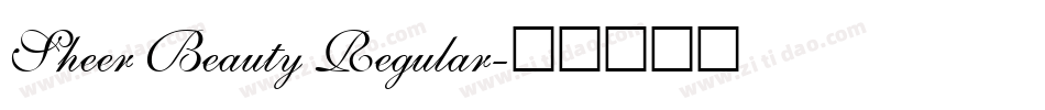 Sheer Beauty Regular字体转换
